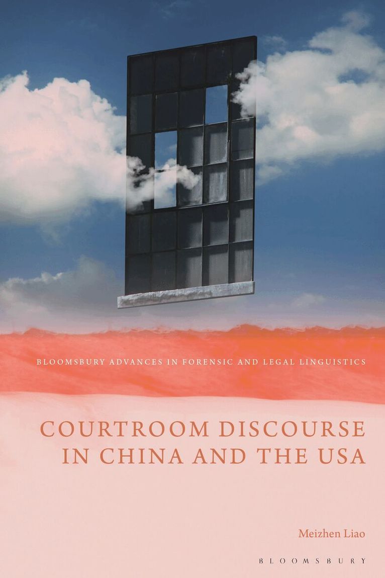 Meizhen Liao, David Wright - Courtroom Discourse in China and the USA, Inbunden. Tillgänglighet: Lägg i varukorg
