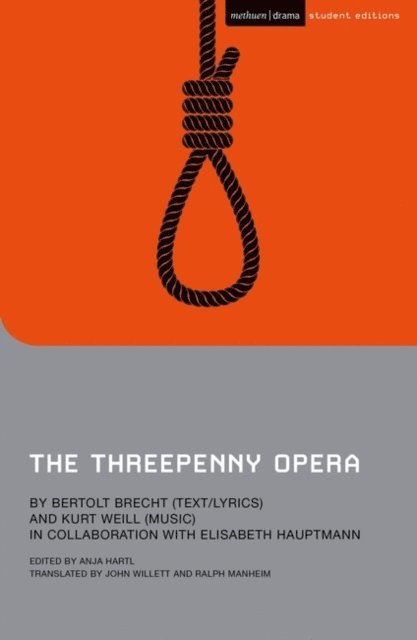 Bertolt Brecht, Kurt Weill, Anja Hartl - Threepenny Opera, E-bok