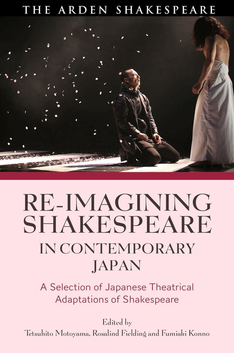 Tetsuhito Motoyama, Rosalind Fielding, Fumiaki Konno - Re-imagining Shakespeare in Contemporary Japan, Häftad