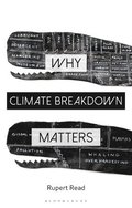Why Climate Breakdown Matters