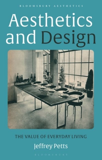 Jeffrey Petts - Aesthetics and Design, E-bok