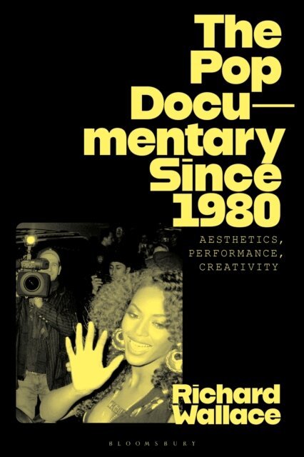 Richard Wallace - Pop Documentary Since 1980, E-bok