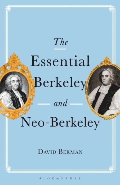 David Berman - Essential Berkeley and Neo-Berkeley, E-bok