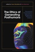 Ethics of Generating Posthumans