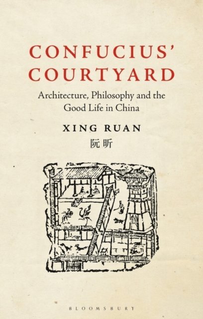 Xing Ruan - Confucius’ Courtyard, E-bok