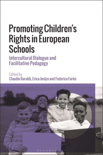 Claudio Baraldi, Erica Joslyn, Federico Farini, Chiara Ballestri, Luisa Conti, Vittorio Iervese, Angela Scollan - Promoting Children's Rights in European Schools, E-bok