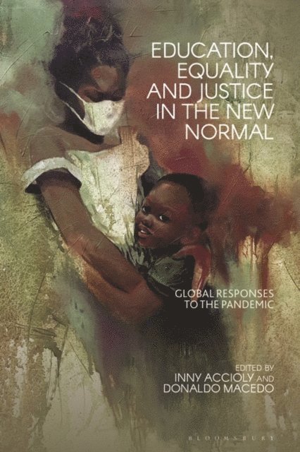 Inny Accioly, Donaldo Macedo - Education, Equality and Justice in the New Normal, E-bok