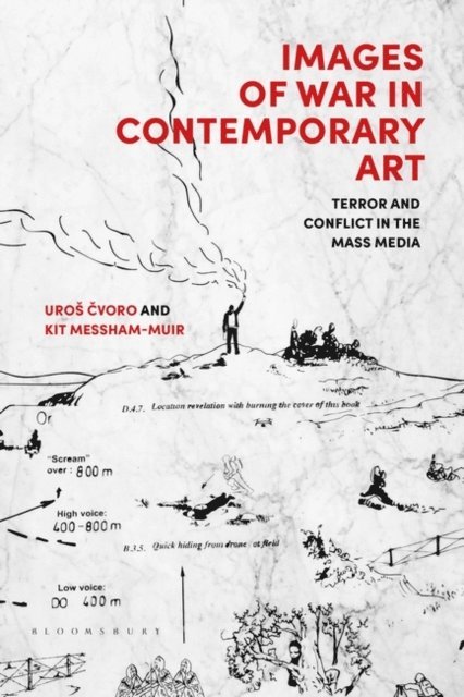 Uroš Cvoro, Kit Messham-Muir - Images of War in Contemporary Art, E-bok