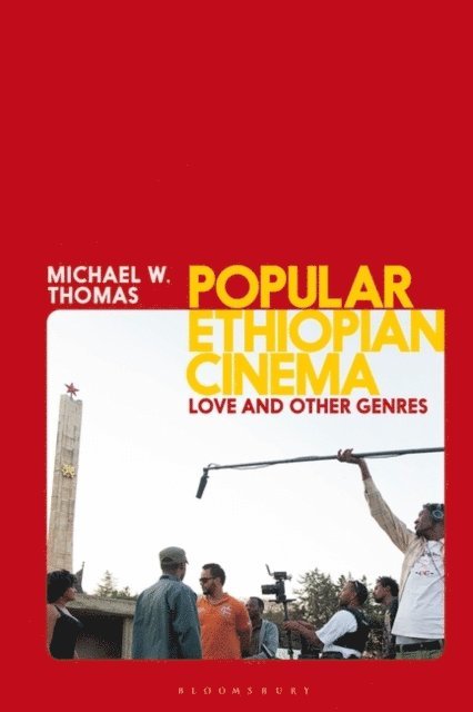 Michael W. Thomas - Popular Ethiopian Cinema, E-bok