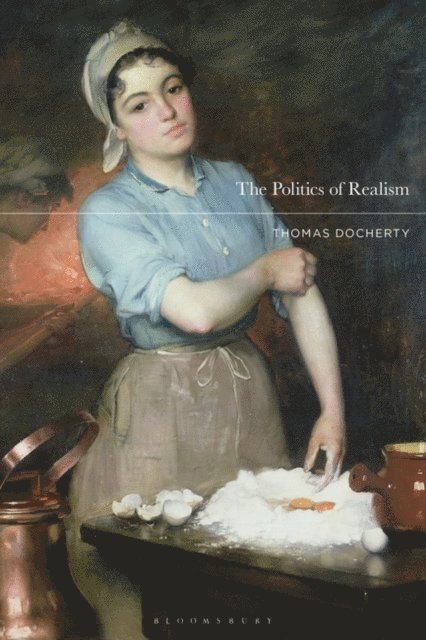 Thomas Docherty - Politics of Realism, E-bok