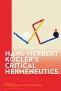 Hans-Herbert K�gler's Critical Hermeneutics