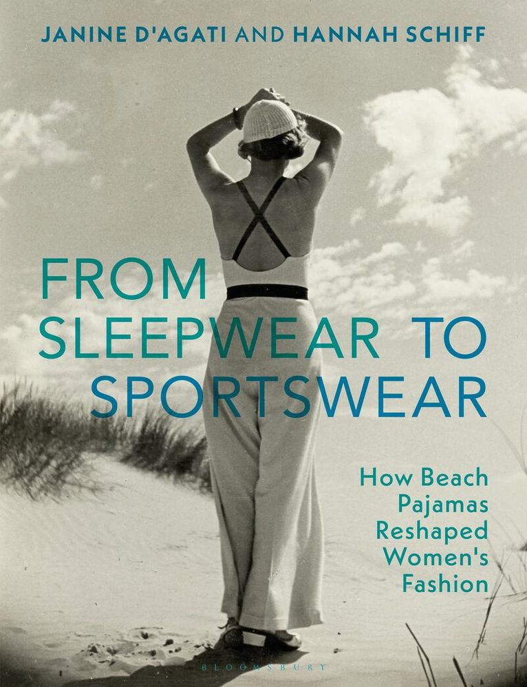 Janine D'Agati, Hannah Schiff - From Sleepwear to Sportswear, Häftad