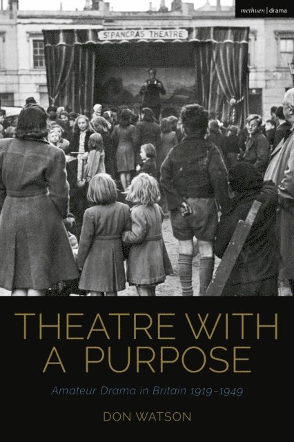 Don Watson - Theatre with a Purpose, E-bok