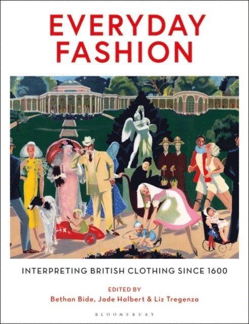 Bethan Bide, Jade Halbert, Liz Tregenza - Everyday Fashion, E-bok