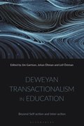Deweyan Transactionalism in Education