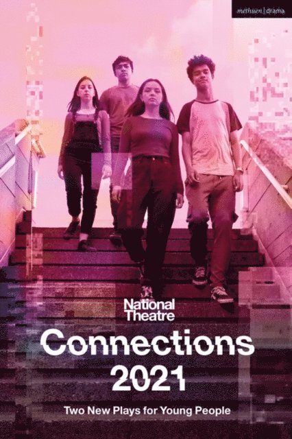 Miriam Battye, Belgrade Theatre, The Royal National Theatre - National Theatre Connections 2021: Two Plays for Young People, E-bok