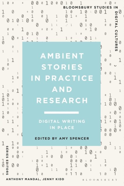 Amy Spencer - Ambient Stories in Practice and Research, E-bok
