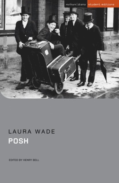 Laura Wade, Henry Bell - Posh, E-bok