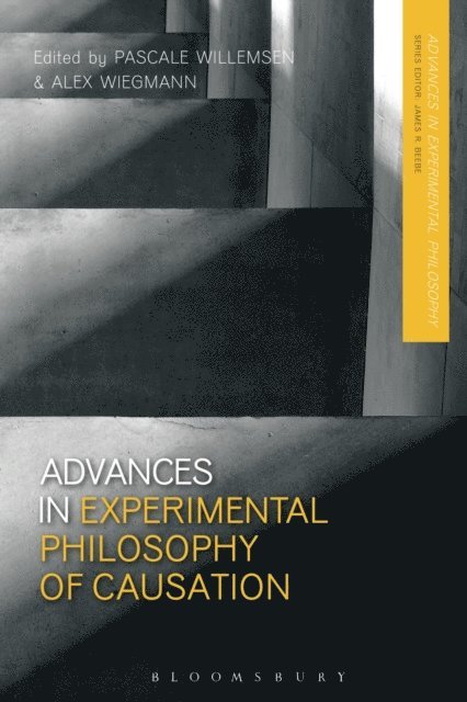Pascale Willemsen, Alex Wiegmann - Advances in Experimental Philosophy of Causation, E-bok