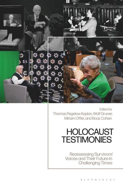 Thomas Pegelow Kaplan, Wolf Gruner, Miriam Offer, Boaz Cohen - Holocaust Testimonies, E-bok