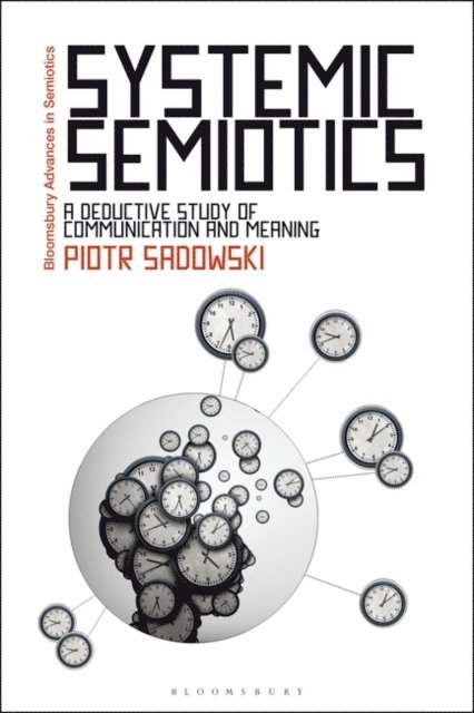 Piotr Sadowski - Systemic Semiotics, E-bok