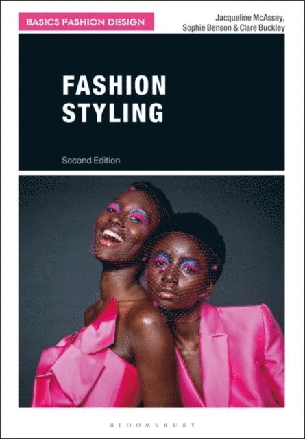 Jacqueline McAssey, Sophie Benson, Clare Buckley - Fashion Styling, E-bok
