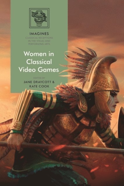 Jane Draycott, Kate Cook - Women in Classical Video Games, E-bok