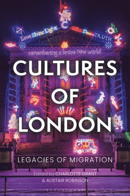 Charlotte Grant, Alistair Robinson - Cultures of London, E-bok