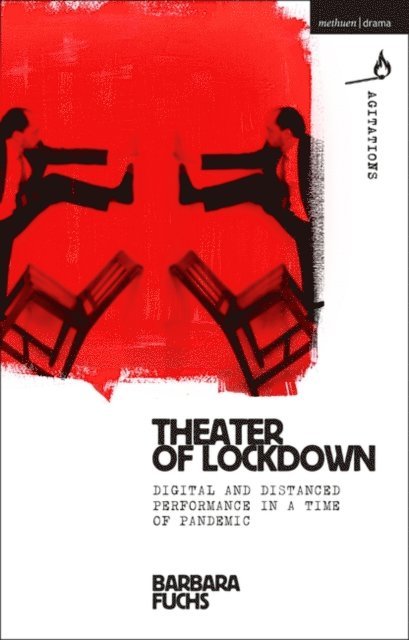 Barbara Fuchs - Theater of Lockdown, E-bok