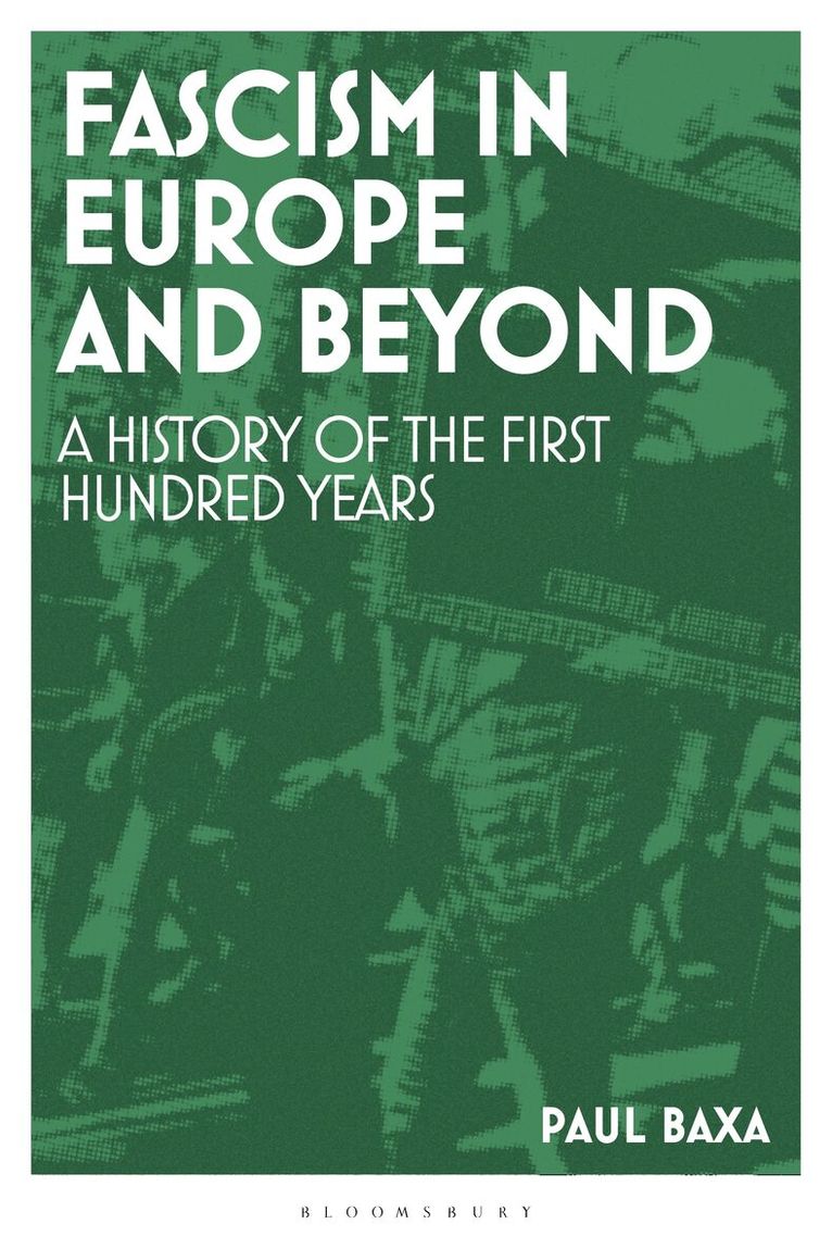 Paul Baxa - Fascism in Europe and Beyond, Häftad. Tillgänglighet: Lägg i varukorg
