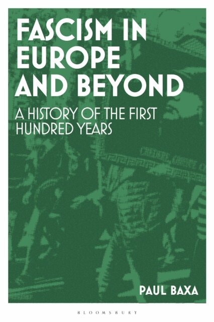 Paul Baxa - Fascism in Europe and Beyond, E-bok. Tillgänglighet: Lägg i varukorg
