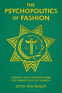 Psychopolitics of Fashion