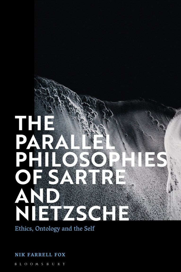 Nik Farrell Fox - Parallel Philosophies of Sartre and Nietzsche, Inbunden. Tillgänglighet: Lägg i varukorg