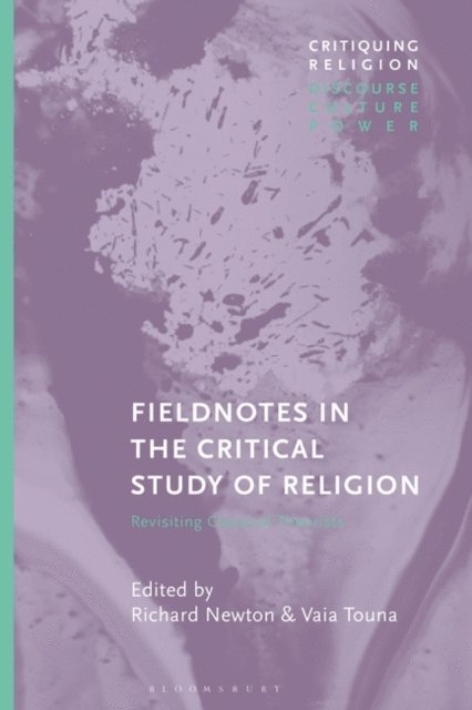Richard Newton, Vaia Touna - Fieldnotes in the Critical Study of Religion, E-bok