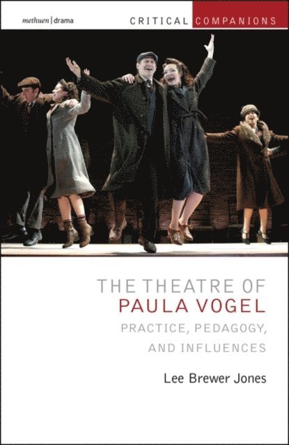 Lee Brewer Jones - Theatre of Paula Vogel, E-bok