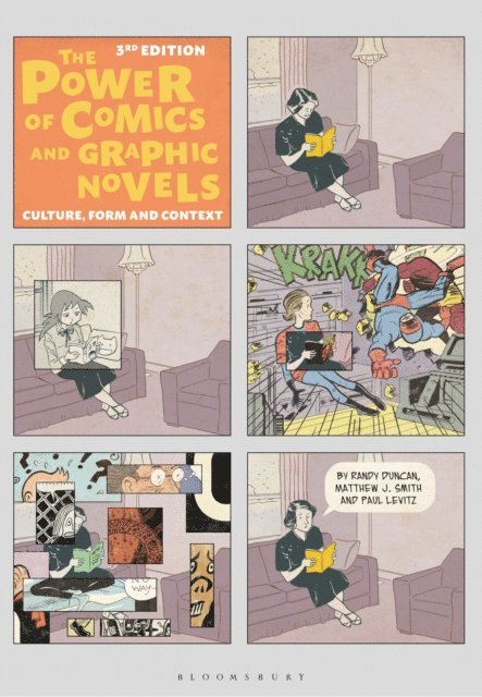 Randy Duncan, Matthew J. Smith, Paul Levitz - Power of Comics and Graphic Novels, E-bok