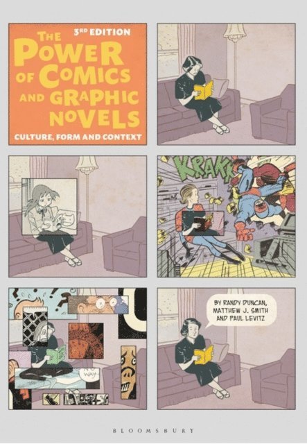 Randy Duncan, Matthew J. Smith, Paul Levitz - Power of Comics and Graphic Novels, E-bok
