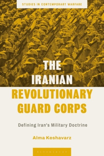 Alma Keshavarz - Iranian Revolutionary Guard Corps, E-bok
