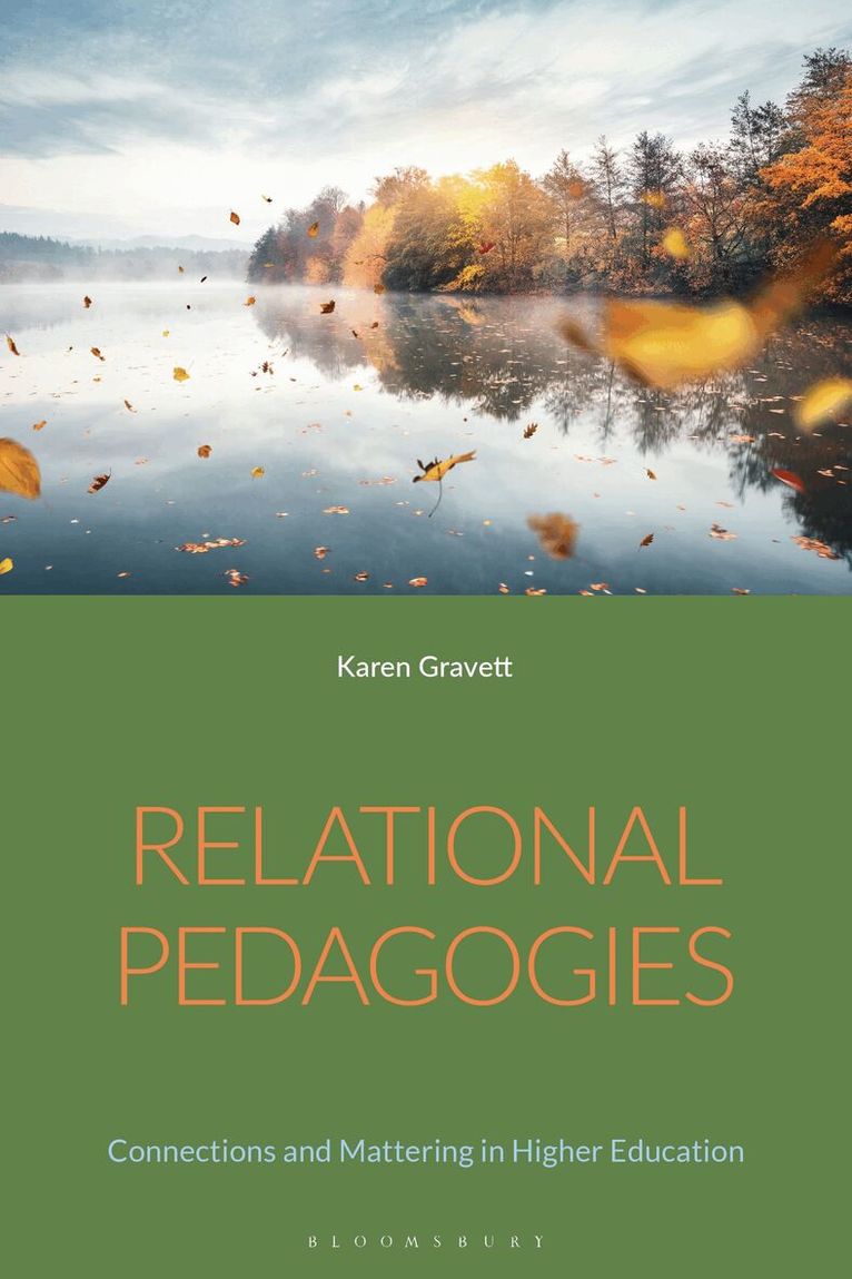 Karen Gravett - Relational Pedagogies, Inbunden. Tillgänglighet: Lägg i varukorg