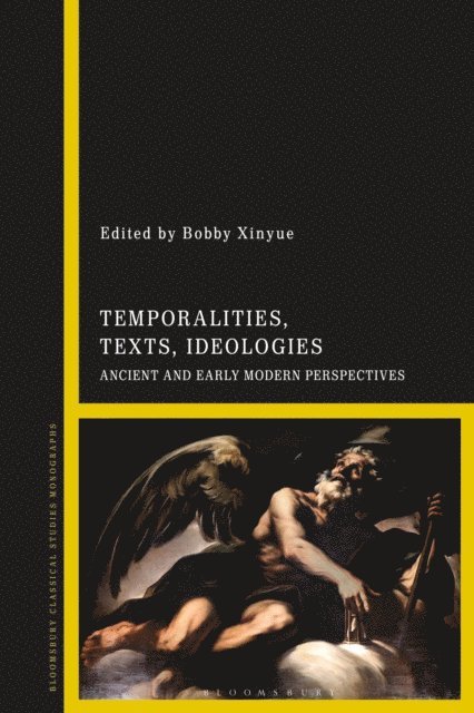 Bobby Xinyue - Temporalities, Texts, Ideologies, E-bok. Tillgänglighet: Lägg i varukorg