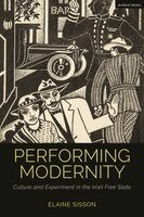 Elaine Sisson, Anita Gonzalez, Claire Cochrane, Bruce McConachie - Performing Modernity, Häftad