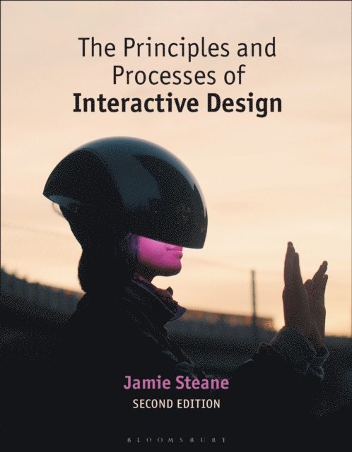 Jamie Steane - Principles and Processes of Interactive Design, E-bok