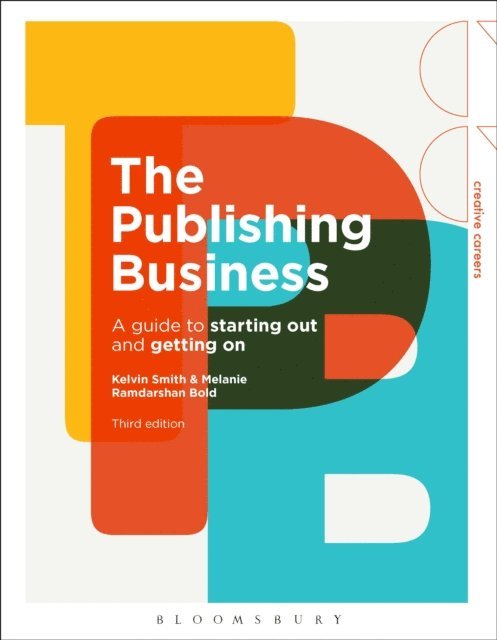 Kelvin Smith, Melanie Ramdarshan Bold - Publishing Business, E-bok