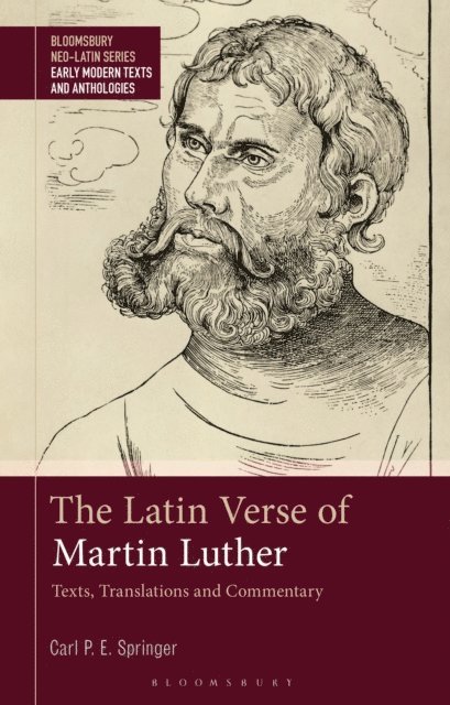 Carl P. E. Springer - Latin Verse of Martin Luther, E-bok