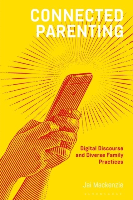 Jai Mackenzie - Connected Parenting, E-bok
