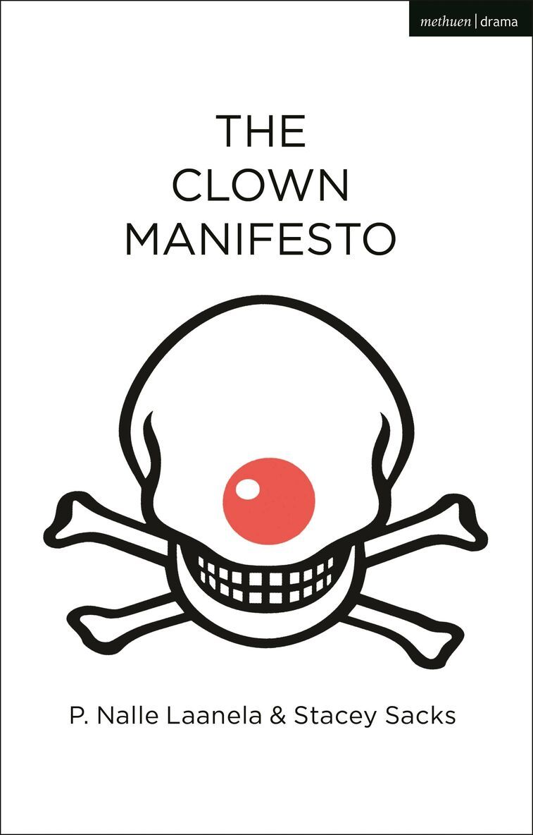 P. Nalle Laanela, Stacey Sacks - Clown Manifesto, Häftad