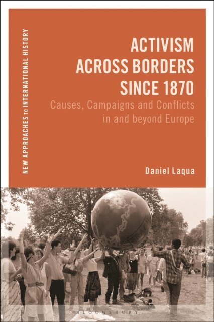 Daniel Laqua - Activism across Borders since 1870, E-bok