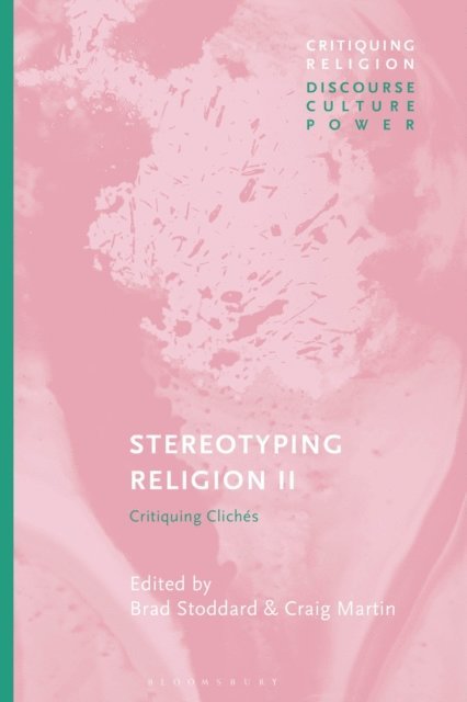Brad Stoddard, Craig Martin - Stereotyping Religion II, E-bok