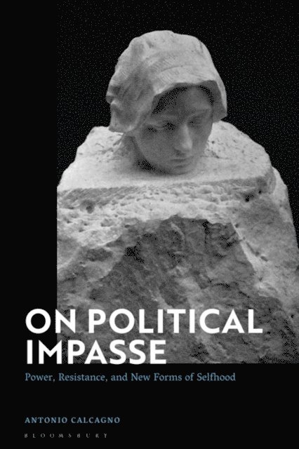 Antonio Calcagno - On Political Impasse, E-bok