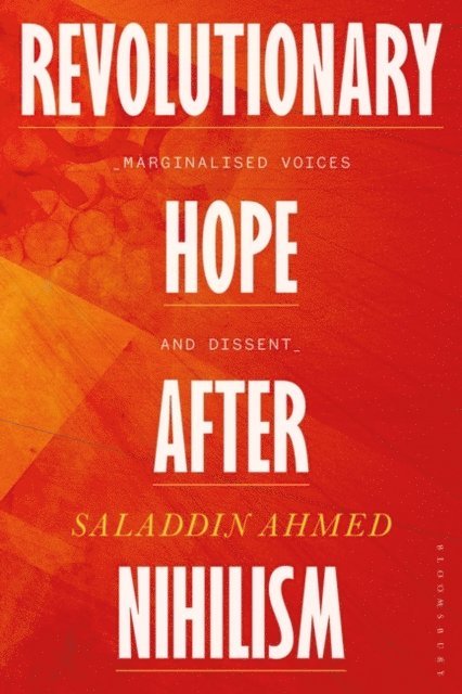 Saladdin Ahmed - Revolutionary Hope After Nihilism, E-bok. Tillgänglighet: Lägg i varukorg